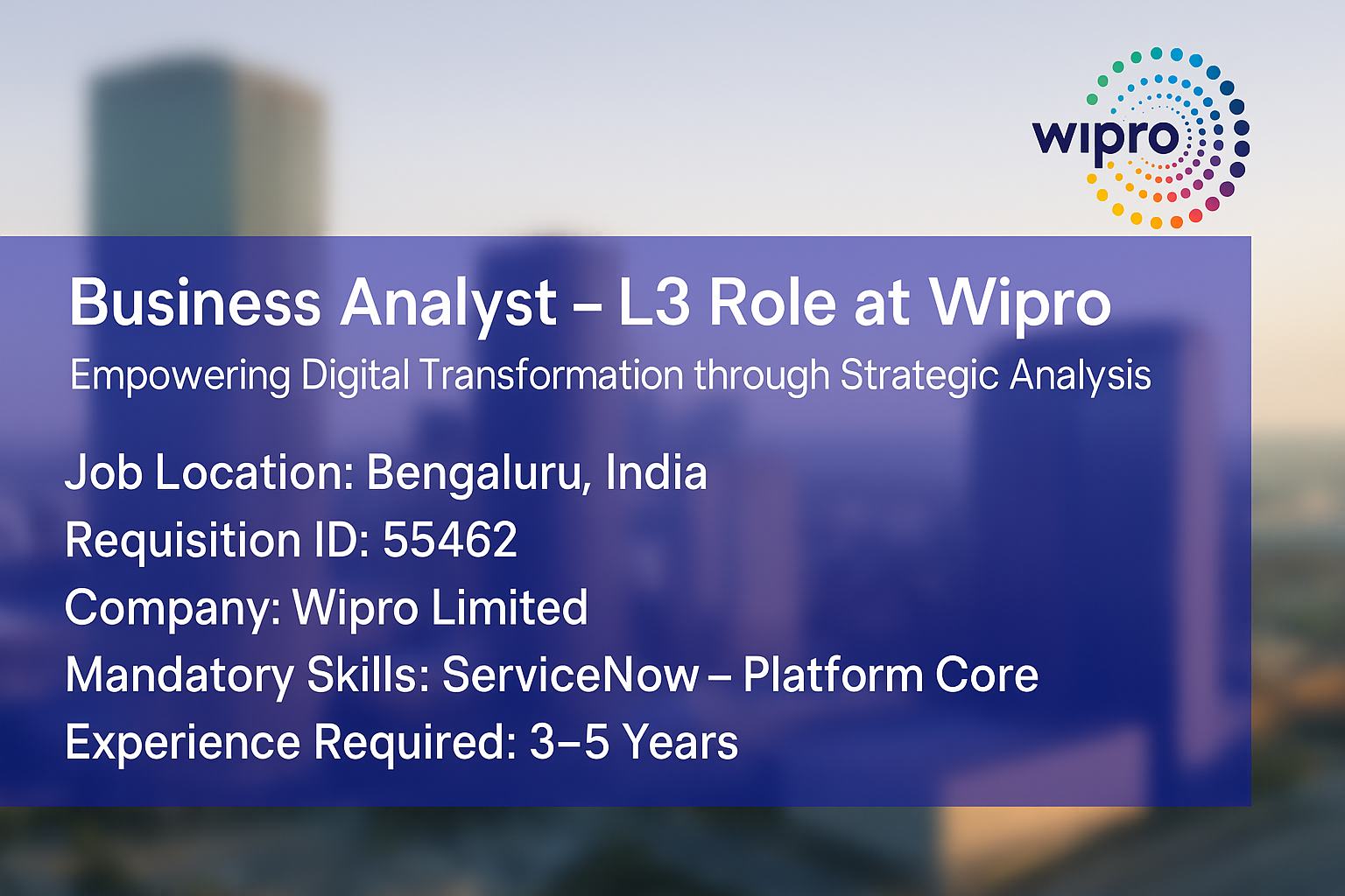Business Analyst – L3 at Wipro in Bengaluru | ServiceNow Expertise Required
