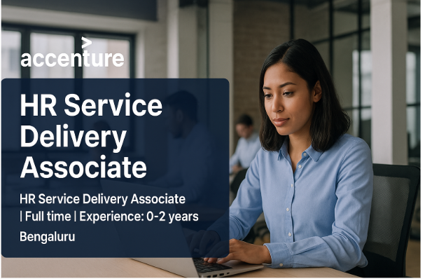 Accenture HR Service Delivery Associate Recruitment 2025 – Apply Online for Bengaluru Job Role