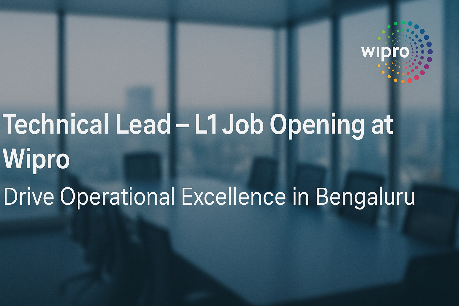 Join Wipro as Technical Lead – L1 | Career Opportunity in Bengaluru