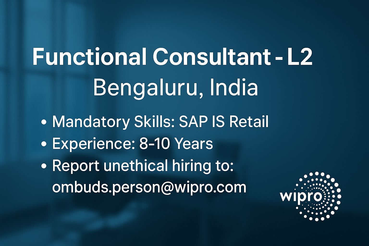 Wipro Functional Consultant – L2 Job in Bengaluru | SAP IS Retail Expert Role (8–10 Yrs Experience)