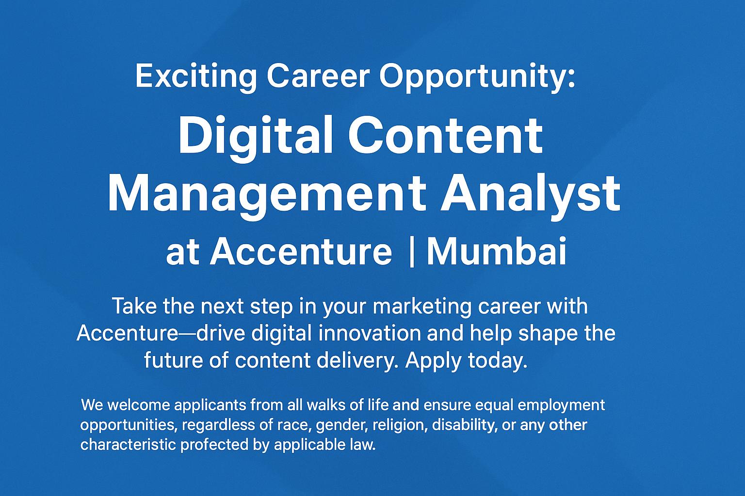 Apply Now: Digital Content Analyst Role at Accenture – Mumbai Marketing Jobs