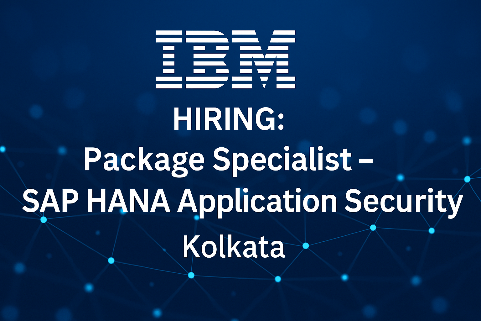 Package Specialist – SAP Security Jobs at IBM | Kolkata Location