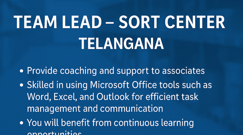 Join Amazon as Team Lead – Sort Center in Telangana | Leadership Role Open