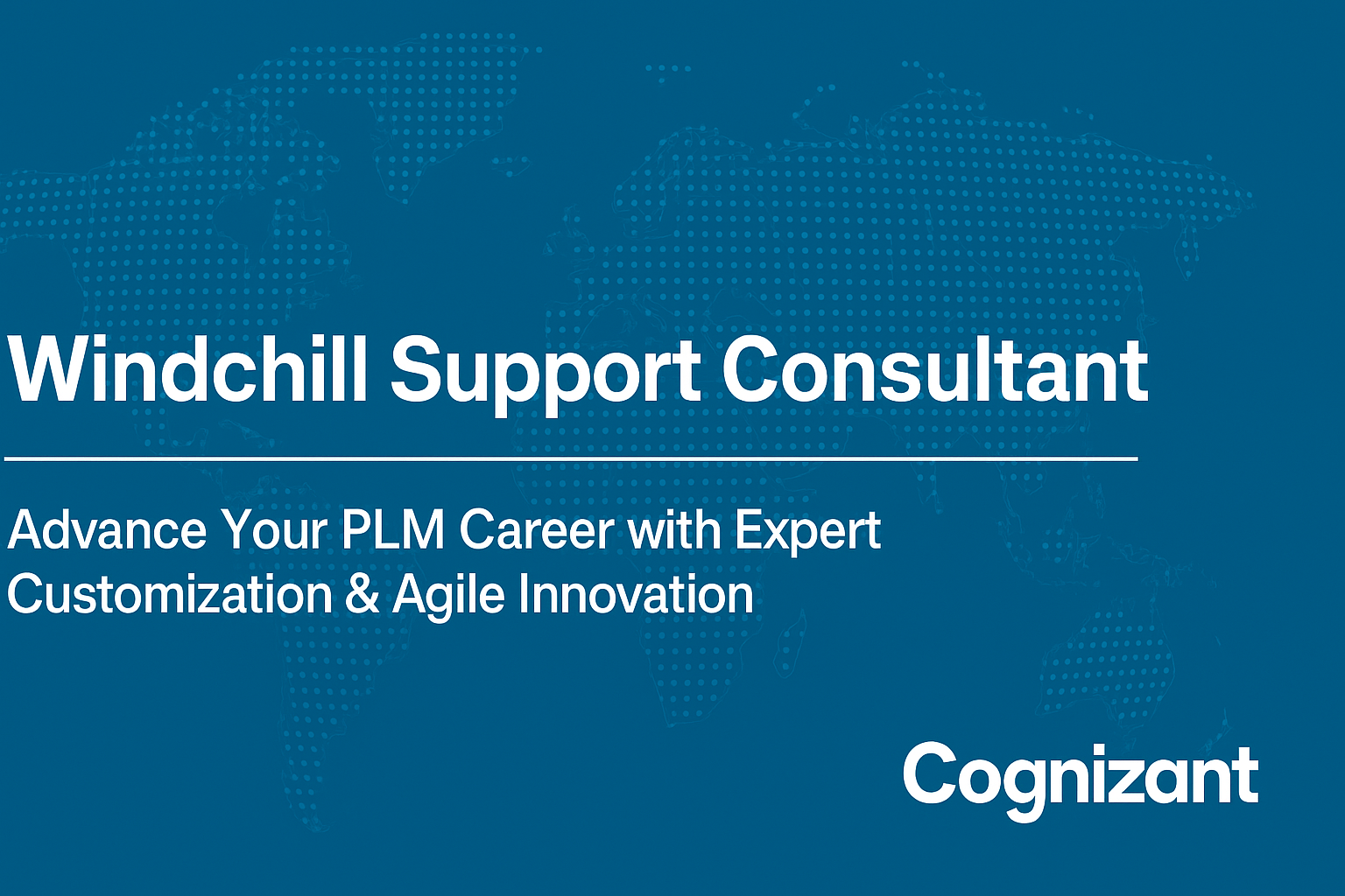 Join Cognizant as a Windchill Support Consultant – Lead PLM Innovation & Customization Projects