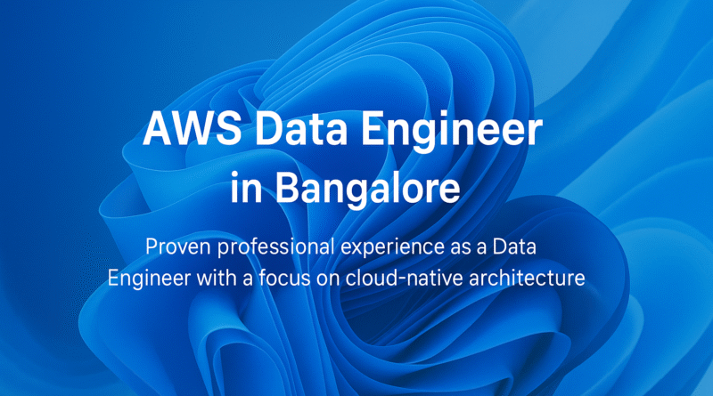 "Exciting Opportunity: AWS Data Engineer – Build Scalable Data Pipelines in Bangalore"