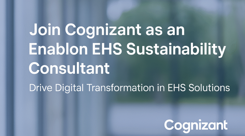"Career Opportunity for Enablon Experts – EHS Sustainability Consultant Role at Cognizant"